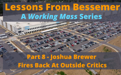 Lessons From Bessemer Part 8: Joshua Brewer Responds to Outside Critics