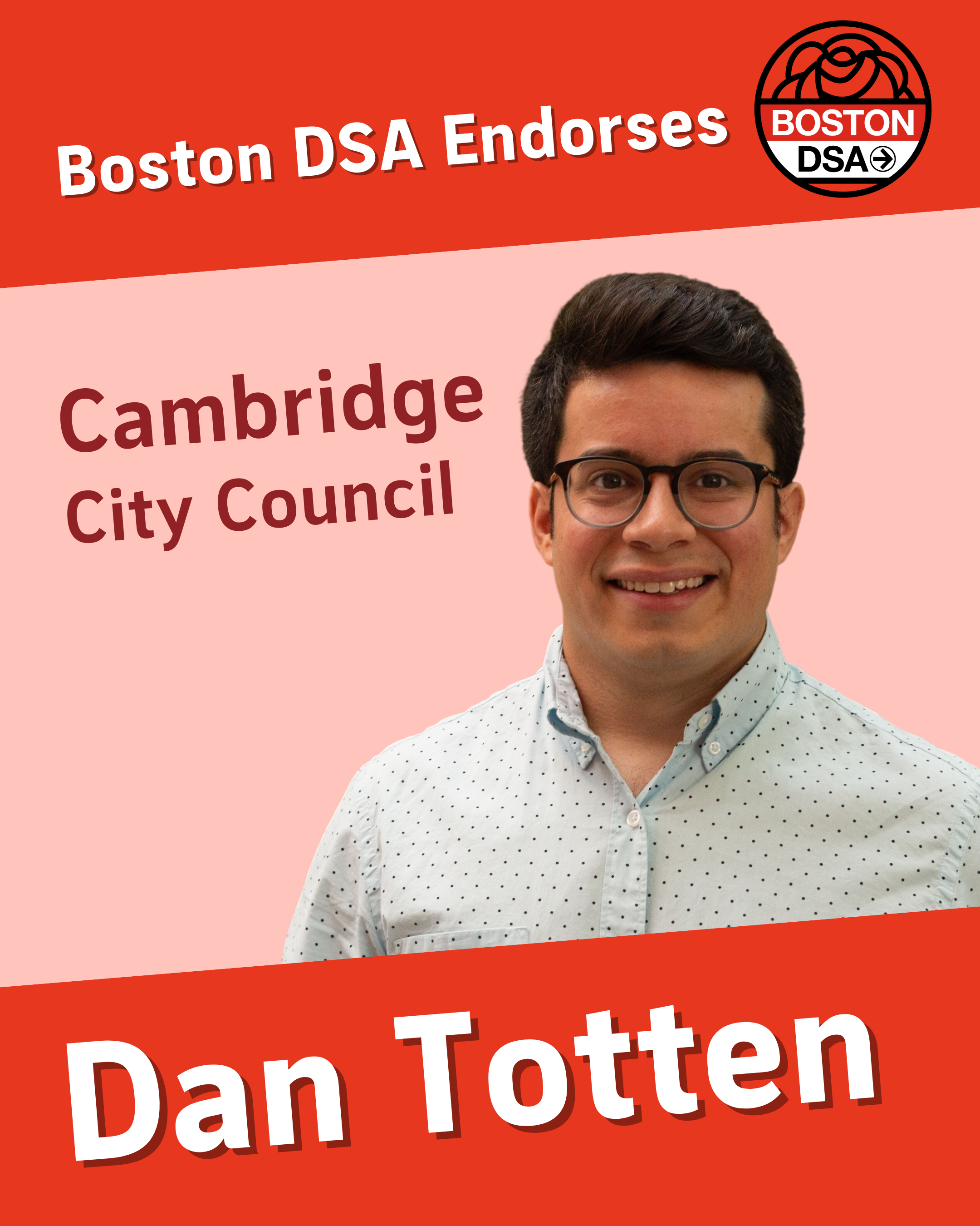 Boston DSA Endorses Cambridge City Council - Dan Totten