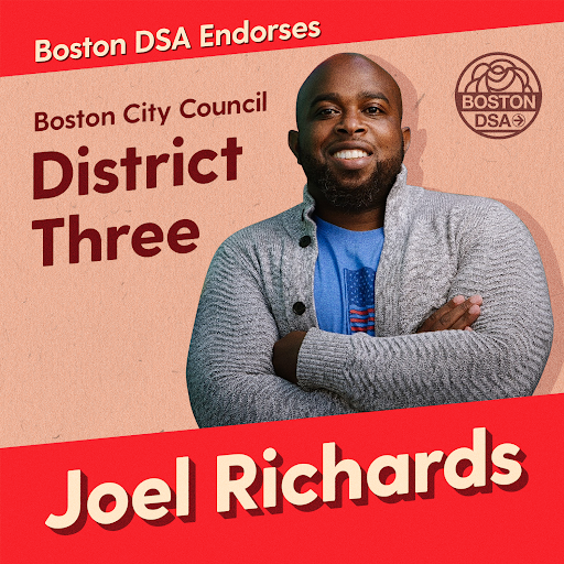 Boston DSA Endorses Boston City Council District Three - Joel Richards