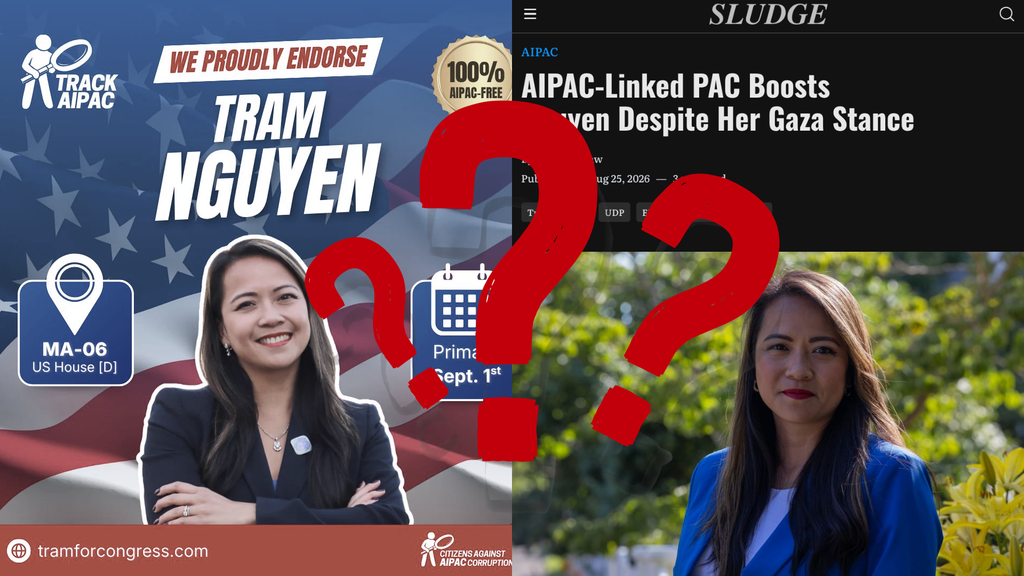 Tram Nguyen Gets $500K in AIPAC-Linked Ad Money as TrackAIPAC Faces Scrutiny in Record MA-6 Race